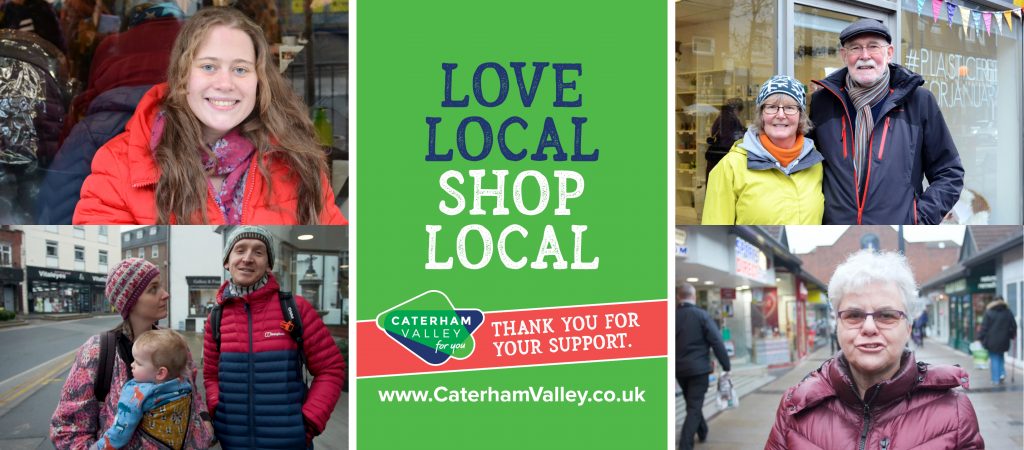 Caterham Valley For You - Love Local, Shop Local 2020 - residents and visitors