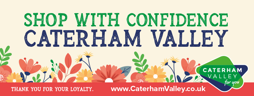 Shop with confidence in Caterham Valley, Surrey