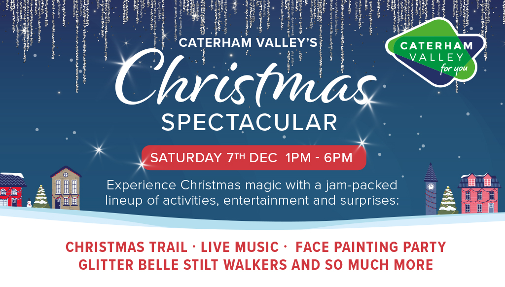 Caterham Valley's Christmas Spectacular Event